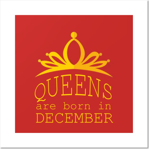 queens are born in december Wall Art by yassinstore